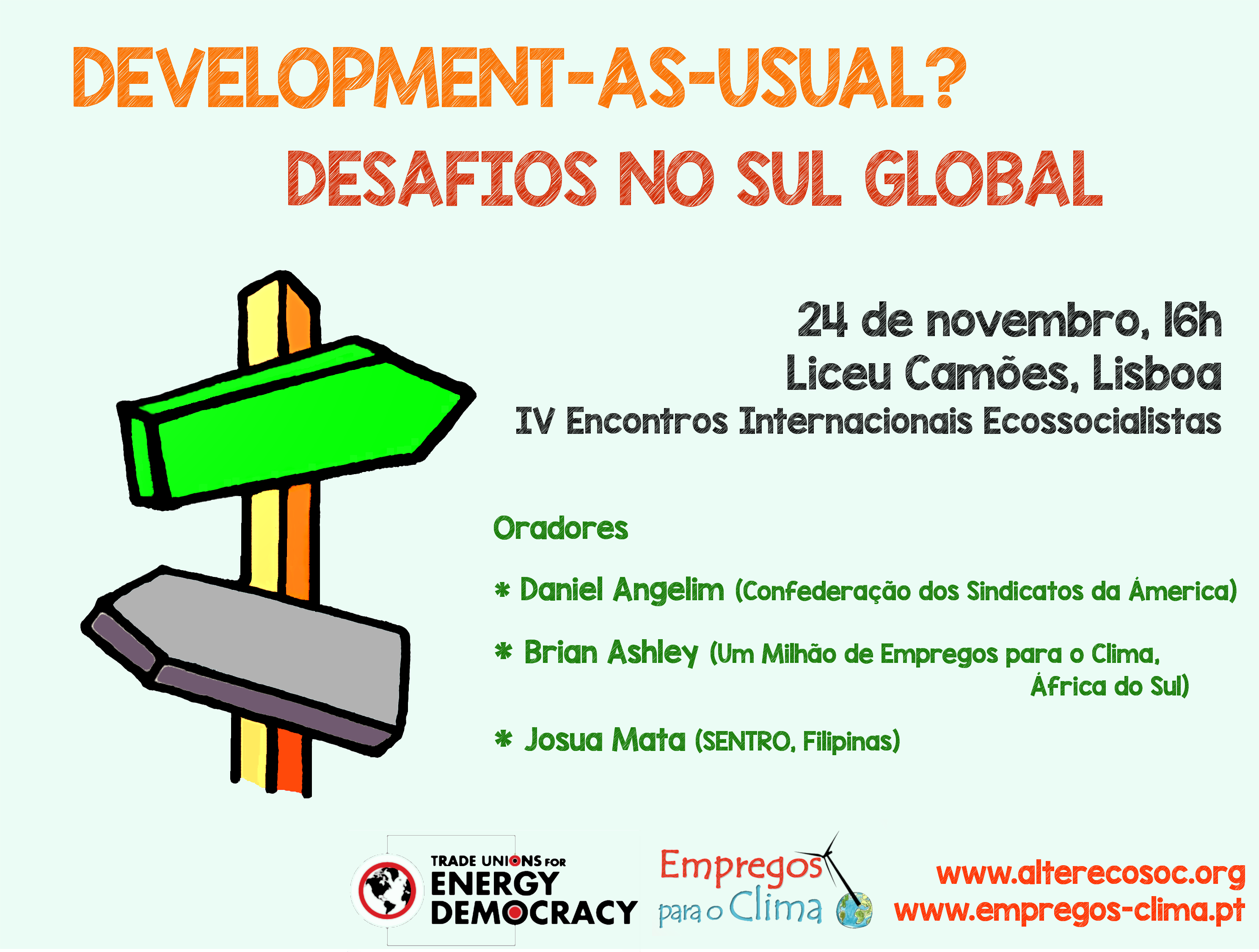 Painel. Development as usual? Desafios do Sul Global