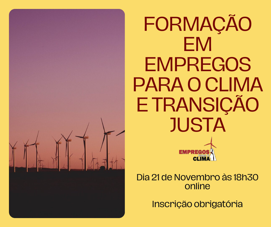 21 Novembro | Formação em Transição Justa e Empregos para o Clima
